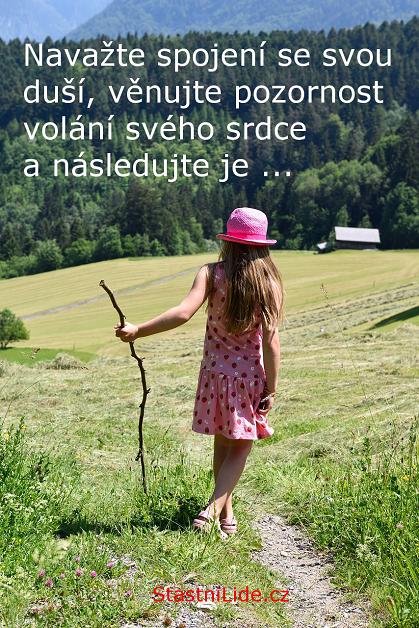 Následujte volání svého srdce