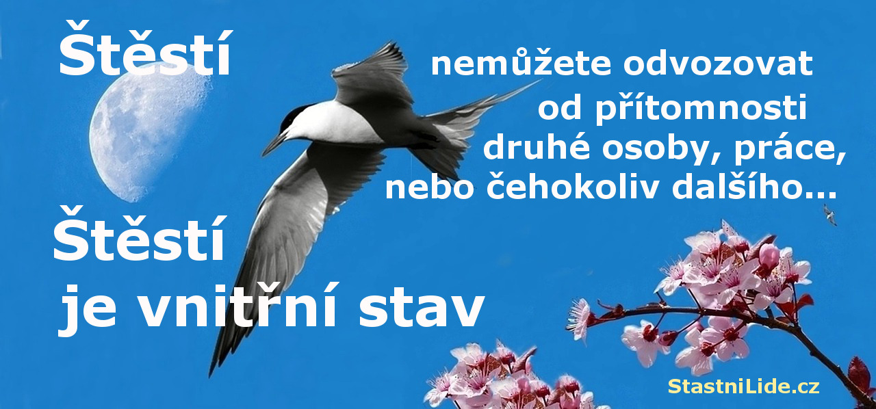 Štěstí je vnitřní stav